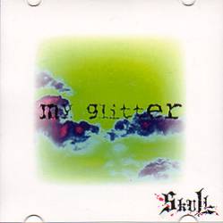 Skull (JAP) : My Glitter